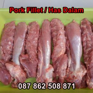 Pork Fillet / Has Dalam