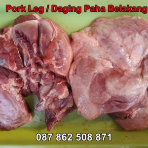 Pork Leg / Paha Belakang